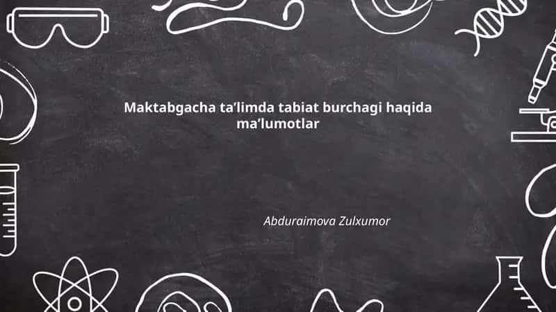 Maktabgacha taʼlimda tabiat burchagi haqida maʼlumotlar