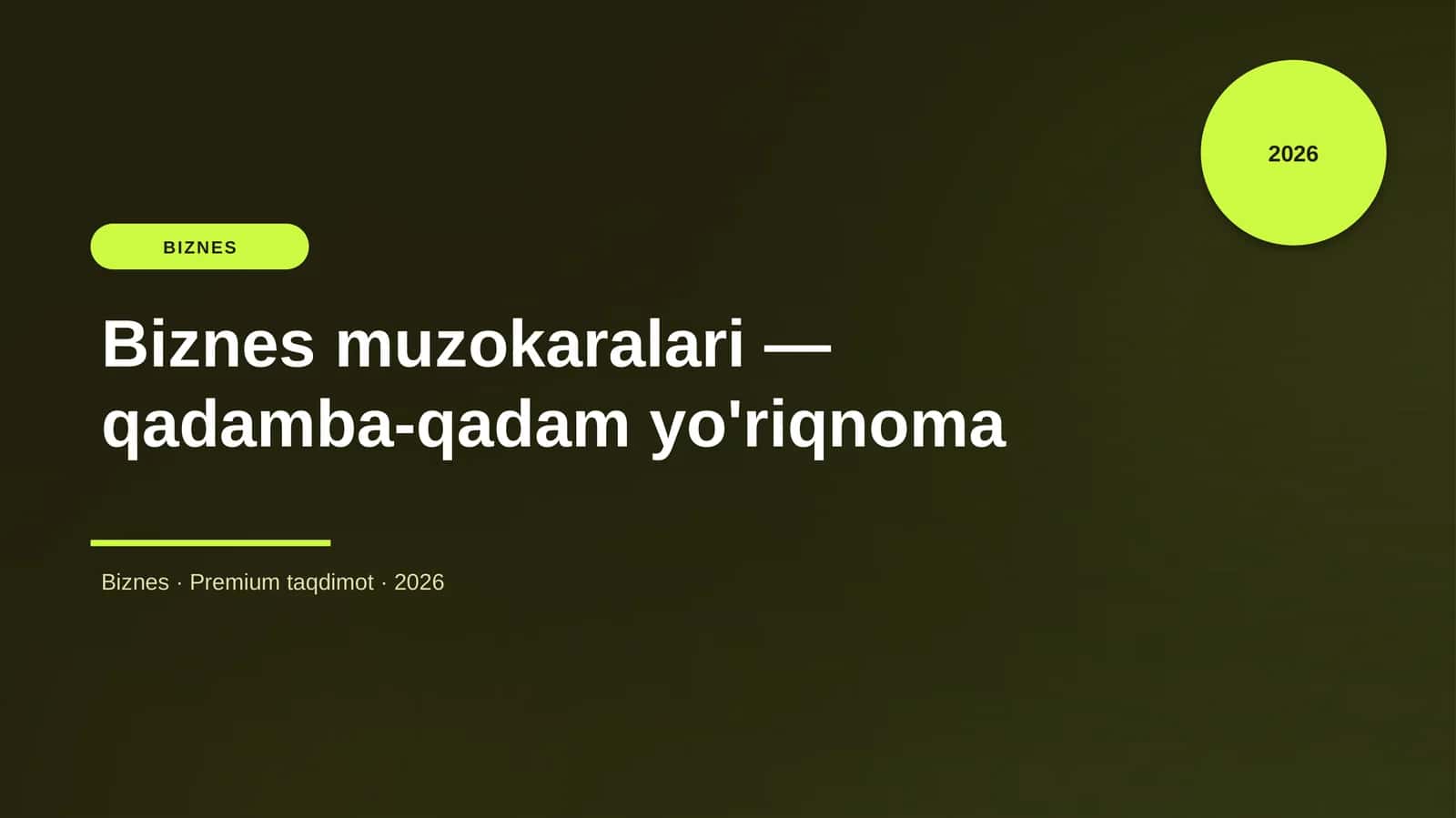 Biznes muzokaralari — qadamba-qadam yo'riqnoma