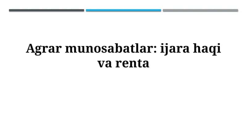Agrar munosabatlar: ijara haqivarenta
