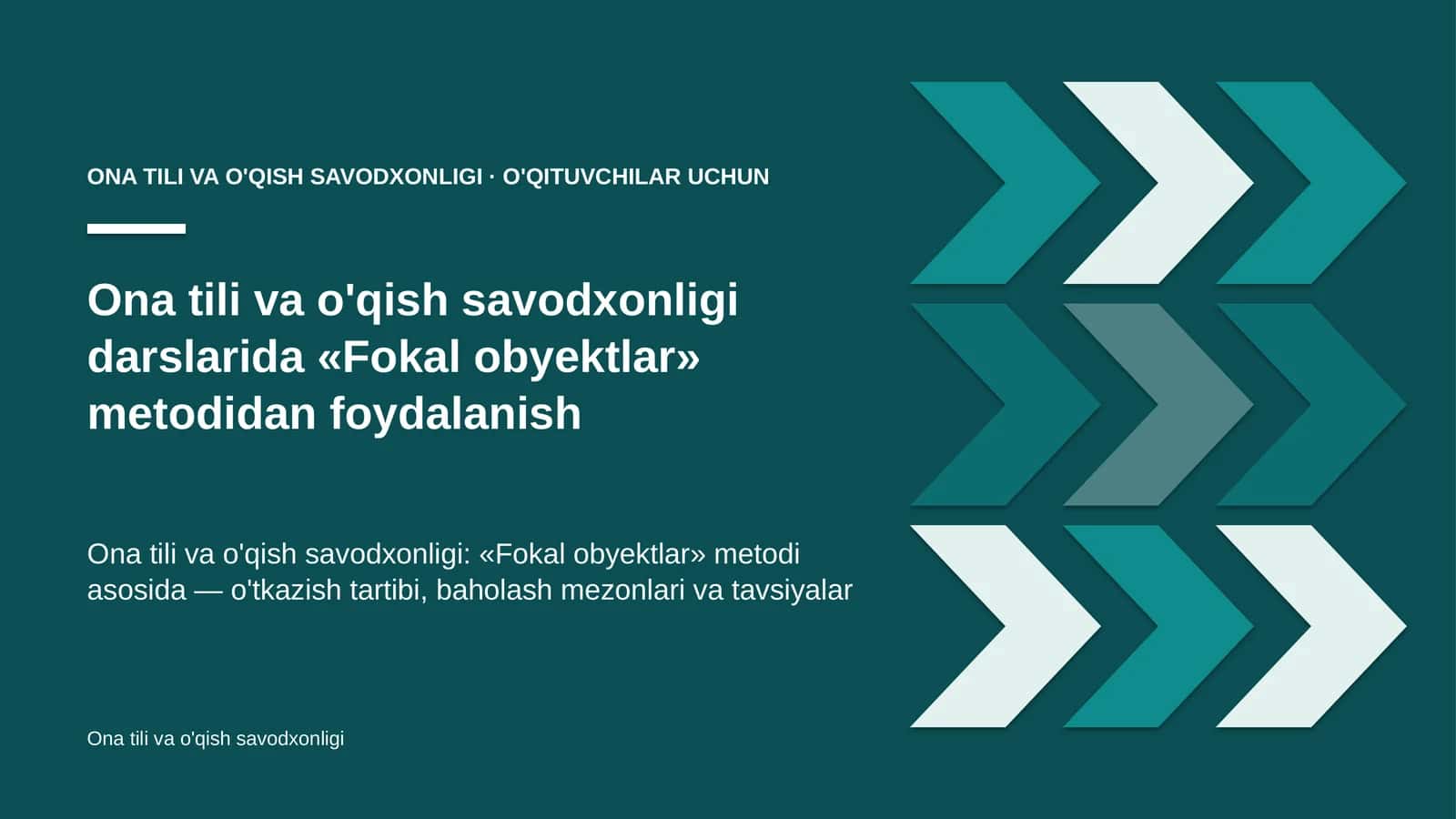 ona tili va o'qish savodxonligi darslarida fokal obyektlar metodidan foydalanish 3815