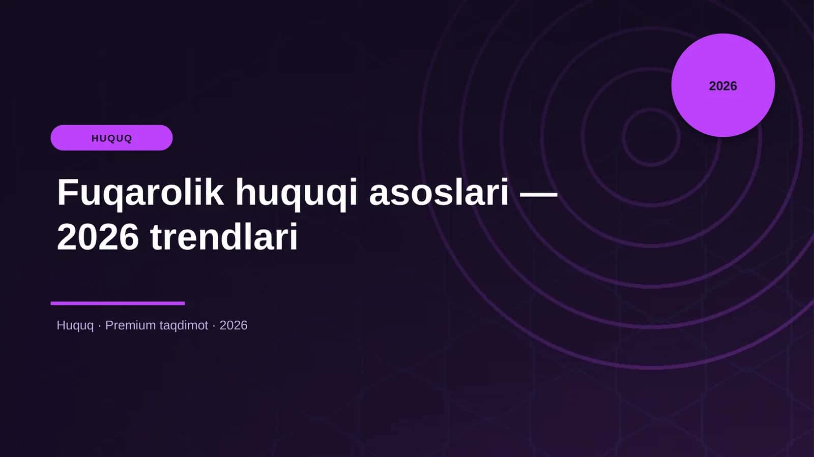 Fuqarolik huquqi asoslari — 2026 trendlari
