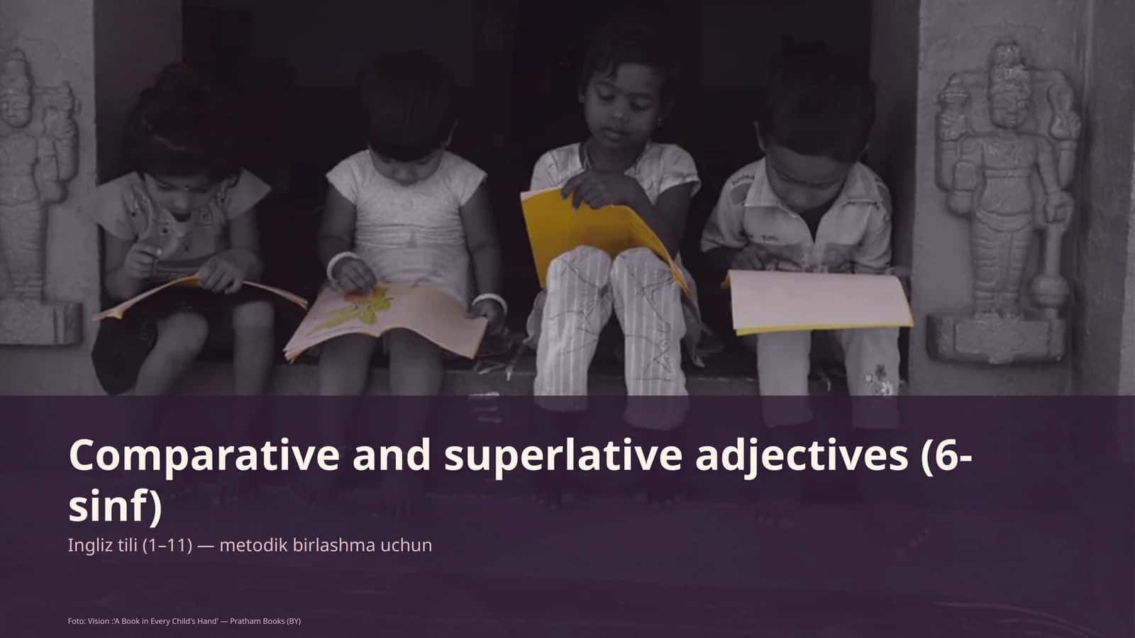 Comparative and superlative adjectives (6-sinf)