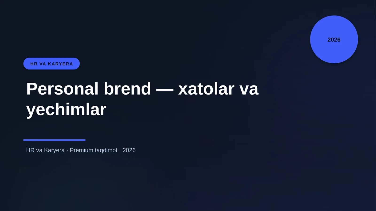 Personal brend — xatolar va yechimlar