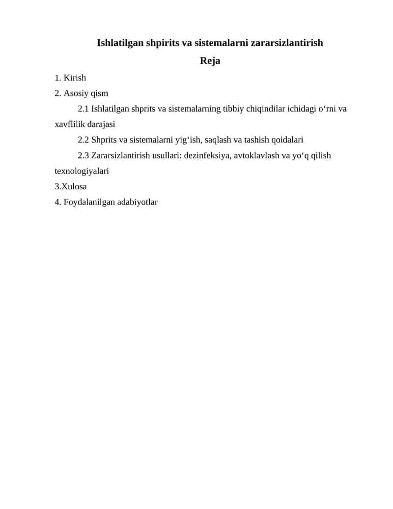 Ishlatilgan shpirits va sistemalarni zararsizlantirish