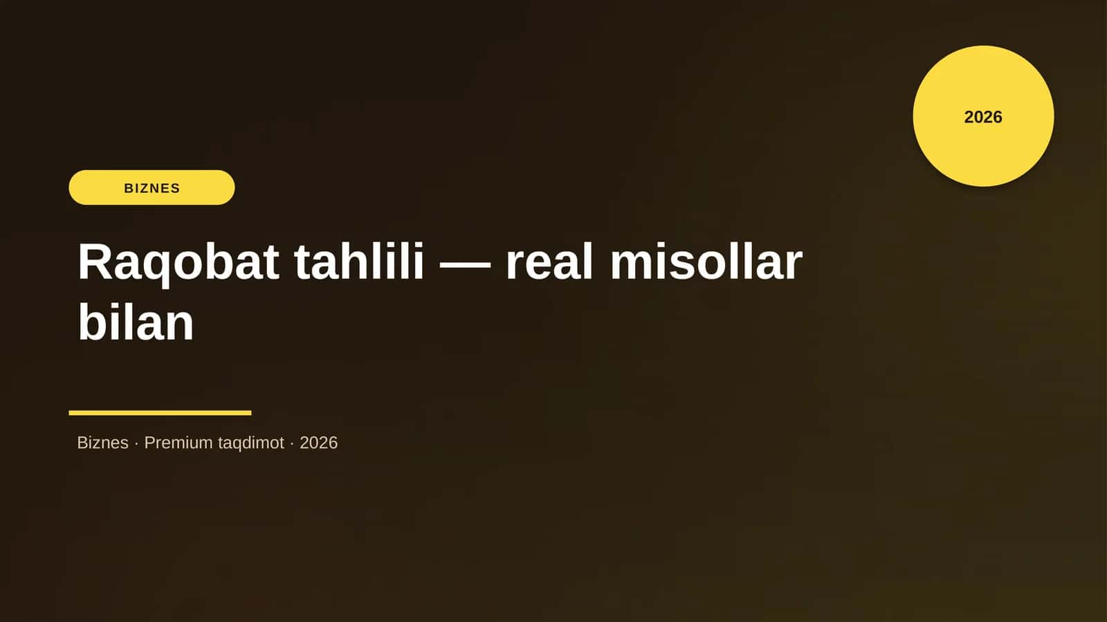 Raqobat tahlili — real misollar bilan