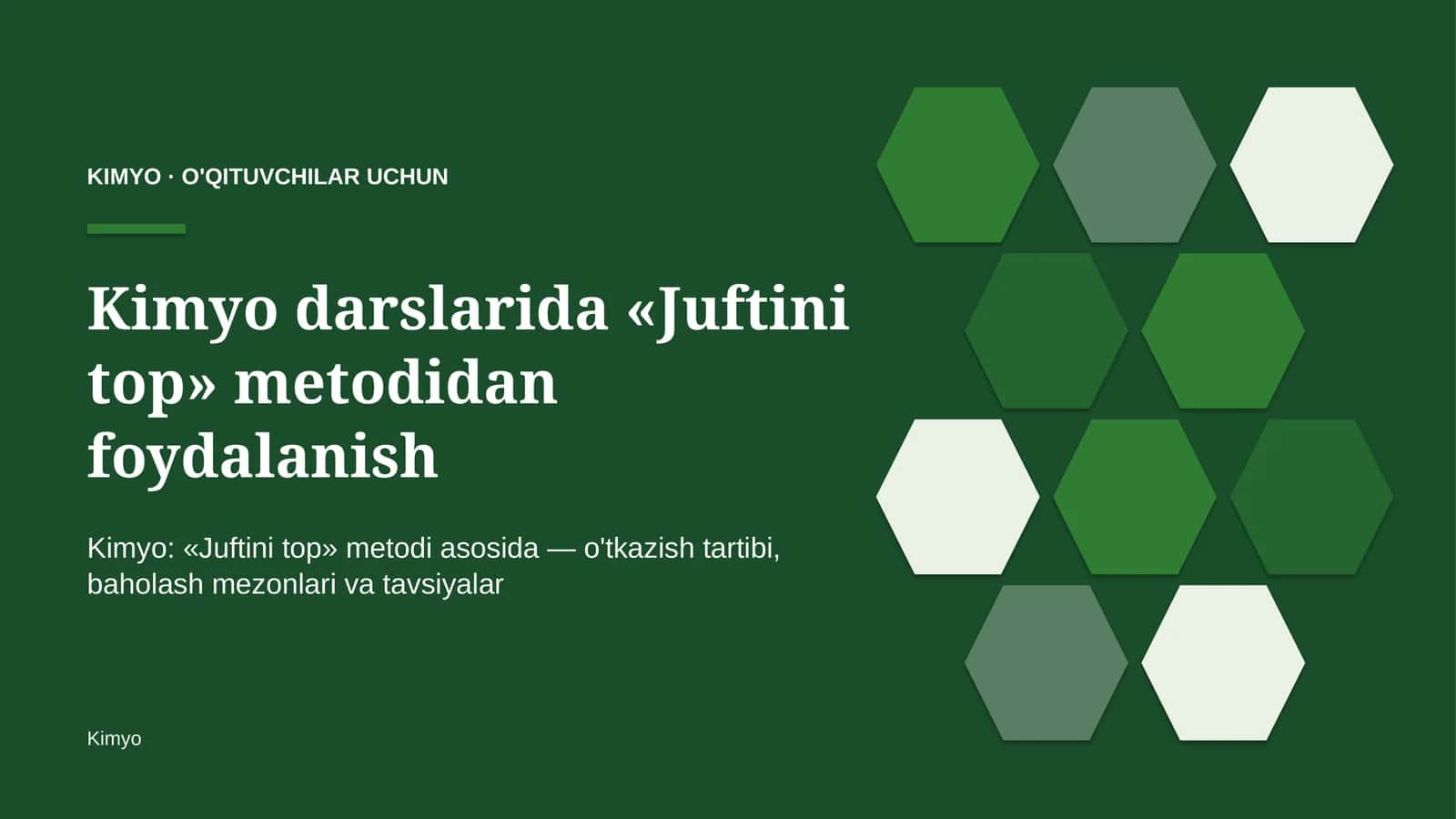 kimyo darslarida juftini top metodidan foydalanish 9838