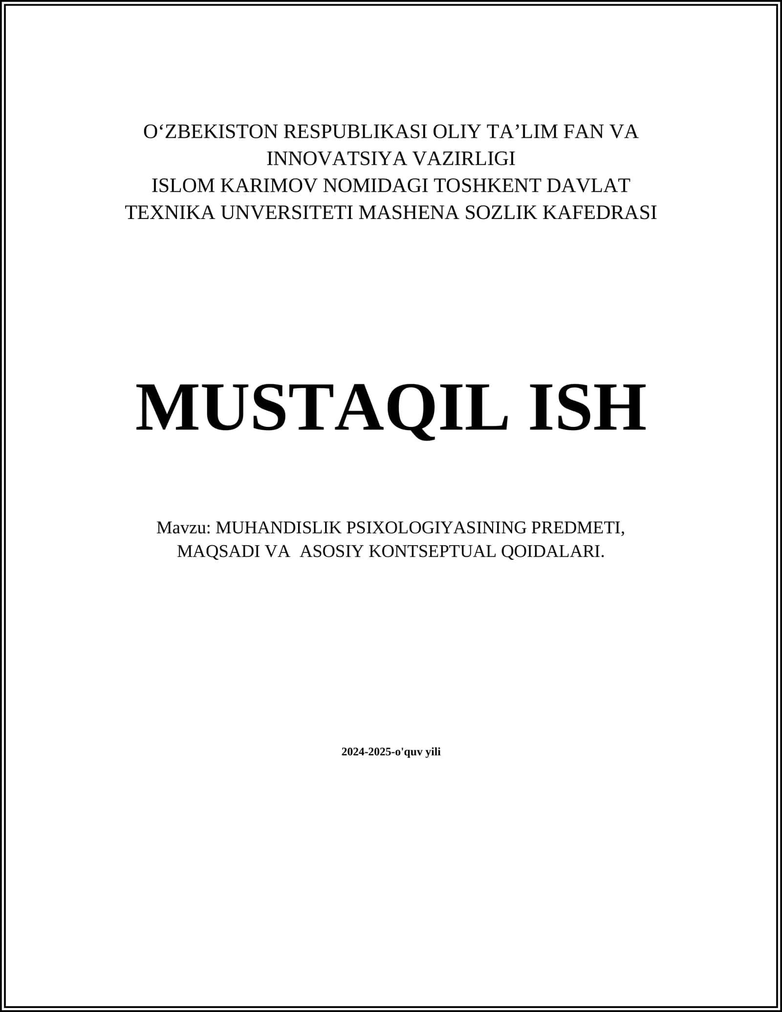 MUHANDISLIK PSIXOLOGIYASINING PREDMETI, MAQSADI VA ASOSIY KONTSEPTUAL QOIDALARI