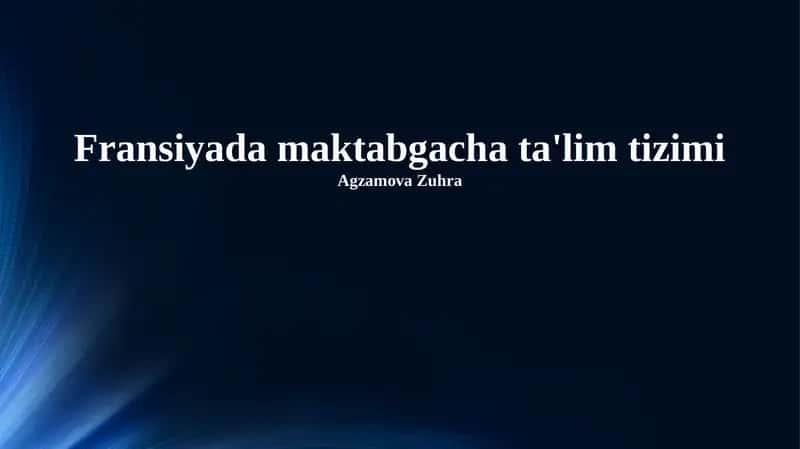 Fransiyada maktabgacha ta'lim tizimi