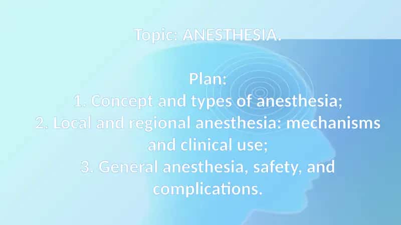ANESTHESIA.