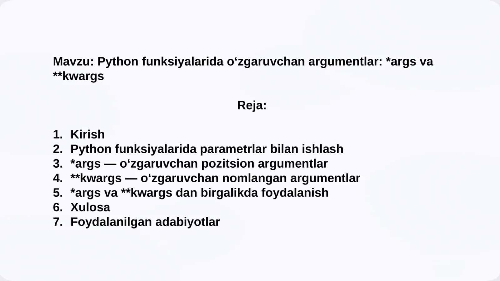 Python funksiyalari davzgaruvchan argumentlar: *args va **kwargs