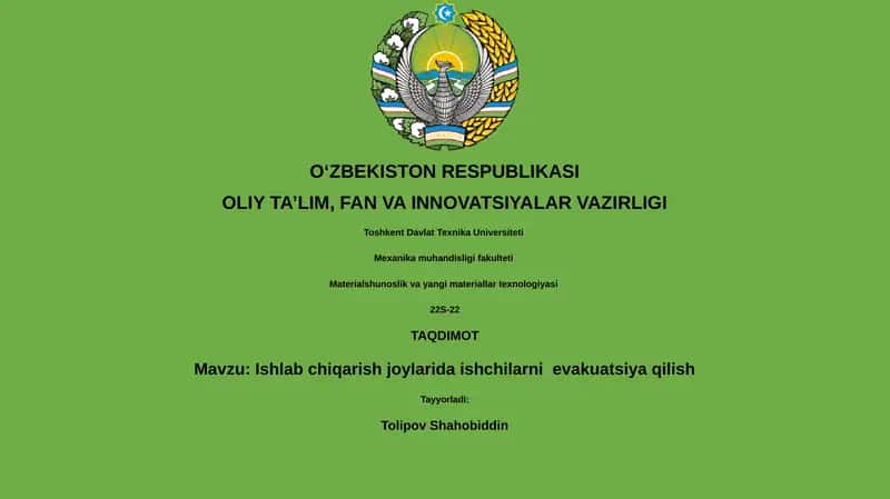 Mavzu: Ishlab chiqarish joylarida ishchilarni evakuatsiya qilish
