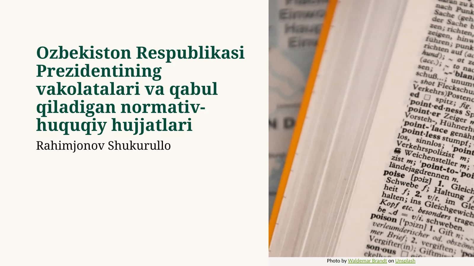 Ozbekiston Respublikasi Prezidentining vakolatalari va qabul qiladigan normativ-huquqiy hujjatlari