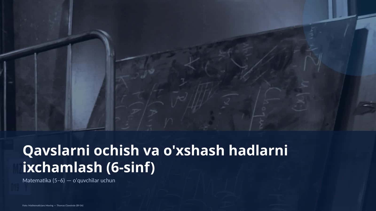 Qavslarni ochish va o'xshash hadlarni ixchamlash (6-sinf)