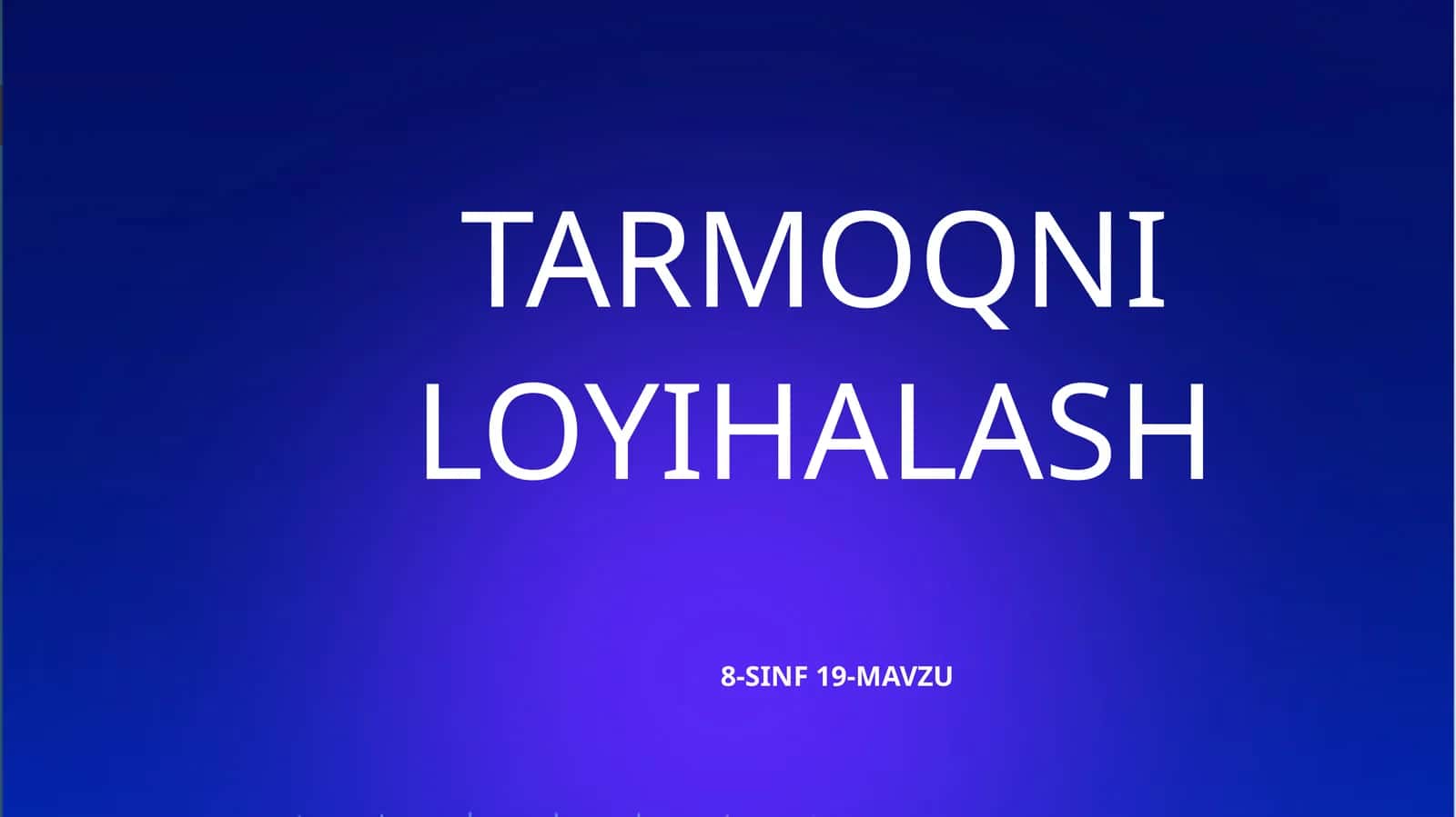 Tarmoqni loyihalash