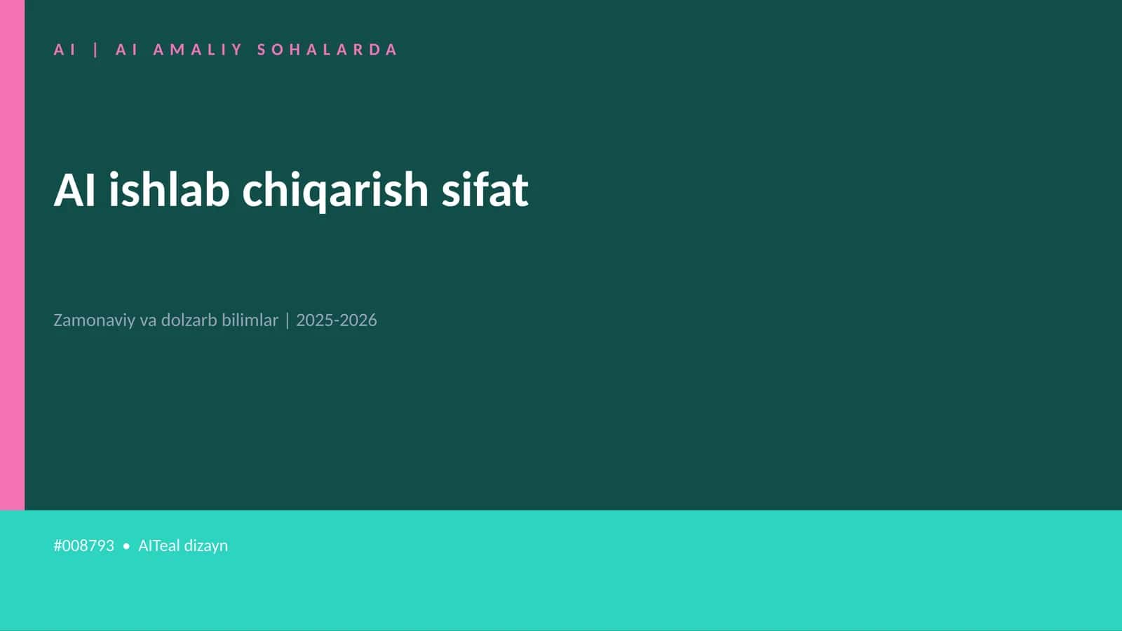 AI ishlab chiqarish sifat