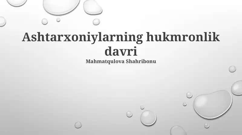 Ashtarxoniylarning hukmronlik davri