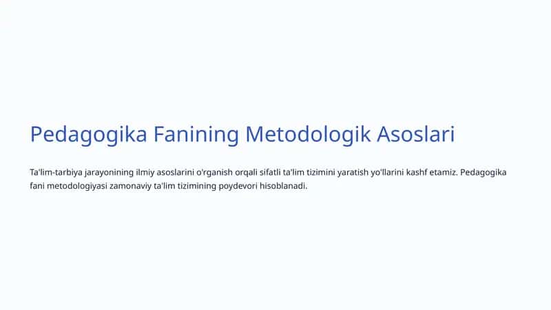 Pedagogika Fanining Metodologik Asoslari