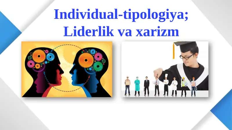 Individual-tipologiya;Liderlikvaxarizm