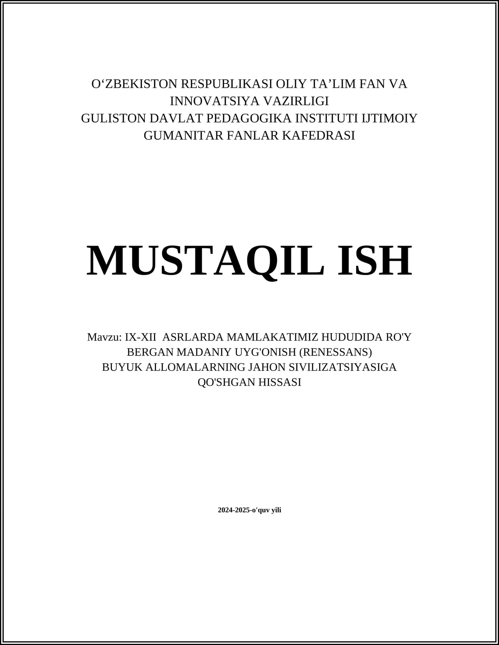 IX-XII ASRLARDA MAMLAKATIMIZ HUDUDIDA RO'Y BERGAN MADANIY UYG'ONISH (RENESSANS)