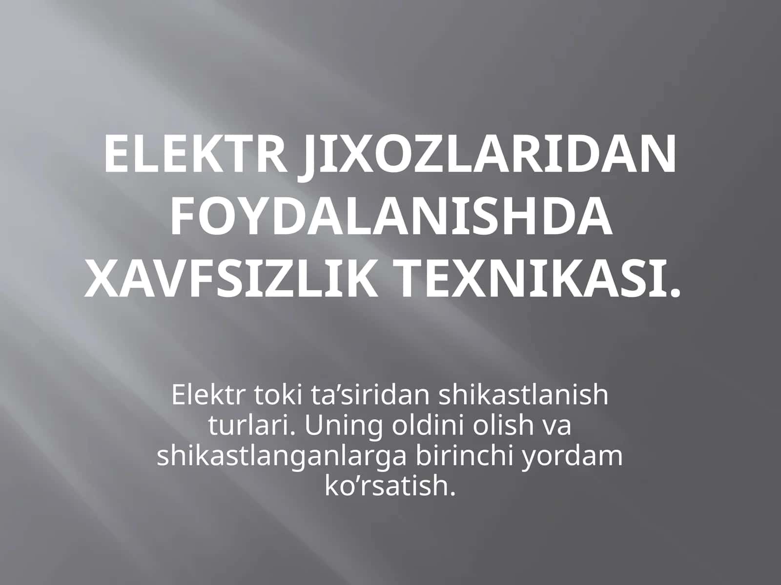 Elektr jihozlaridan foydalanish texnikasi