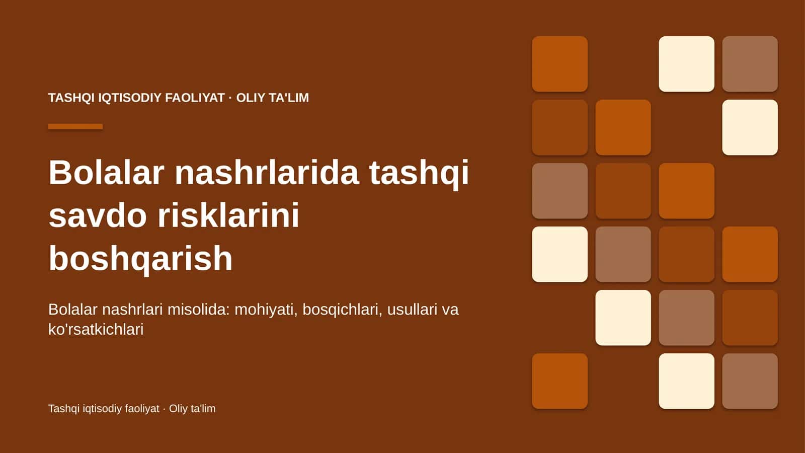 bolalar nashrlarida tashqi savdo risklarini boshqarish 6760