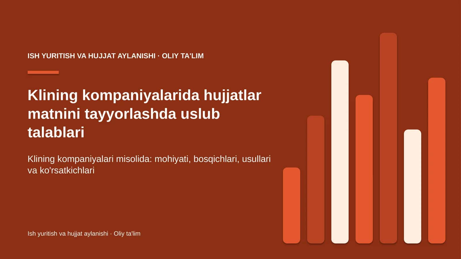 Klining kompaniyalarida hujjatlar matnini tayyorlashda uslub talablari