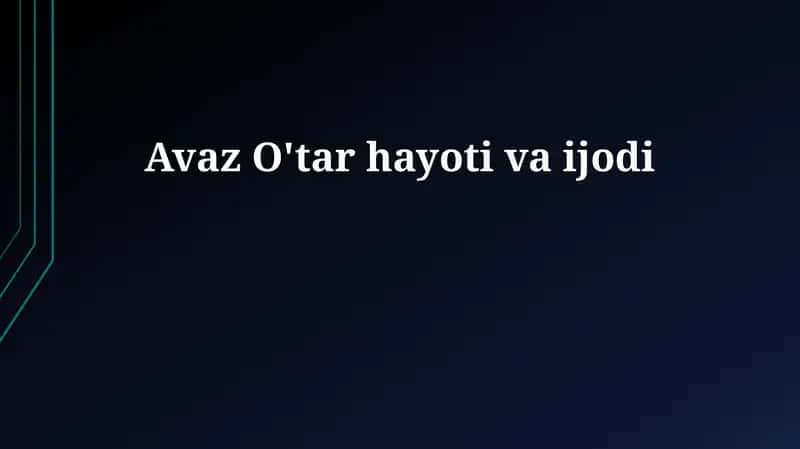 Avaz O'tar hayoti va ijodi