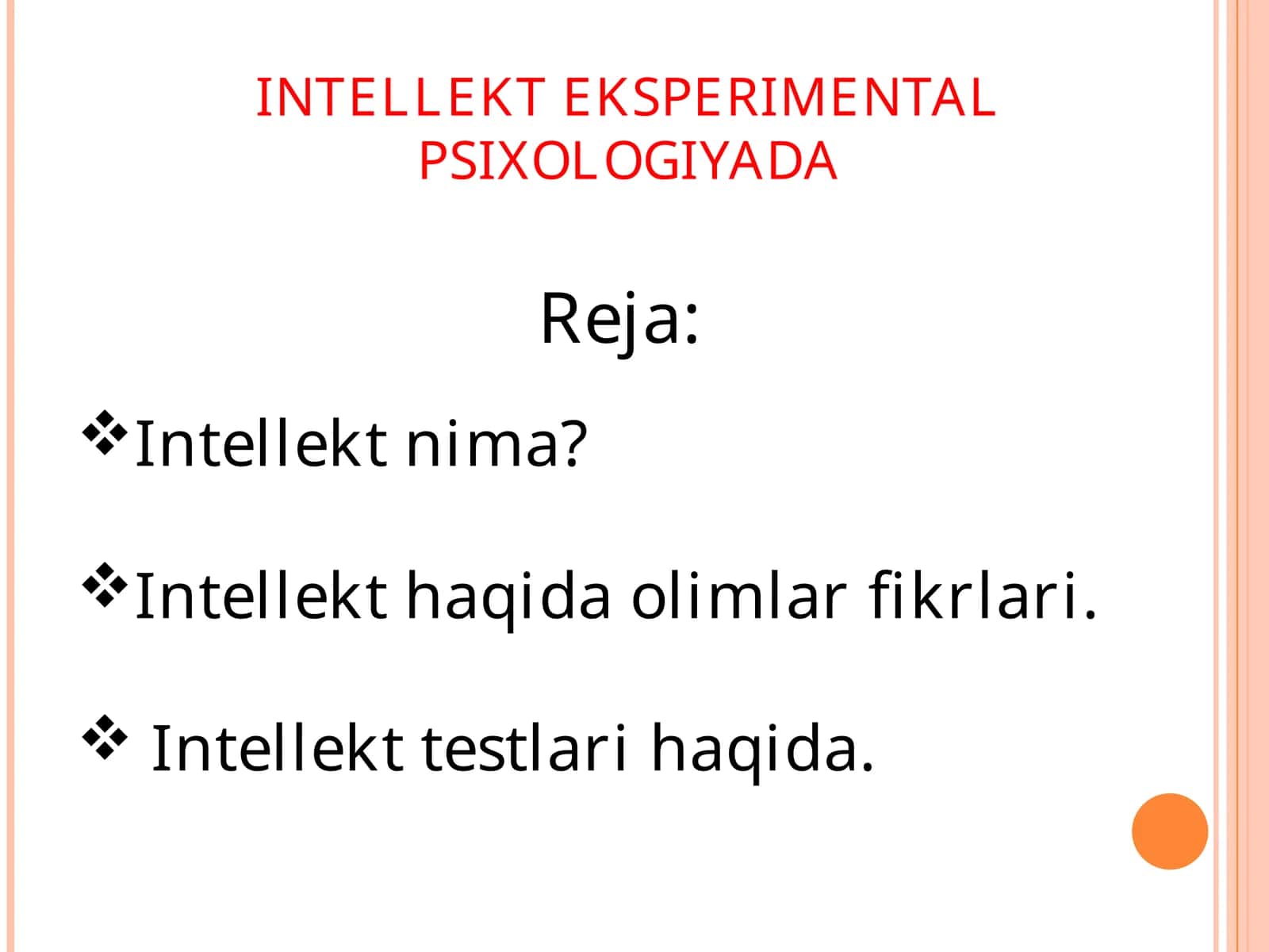 INTELLEKT EKSPERIMENTAL PSIXOLOGIYADA