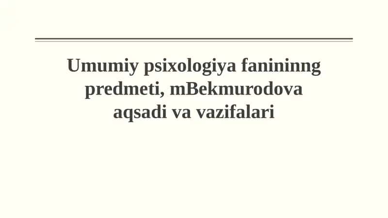 Umumiy psixologiya fanininng predmeti