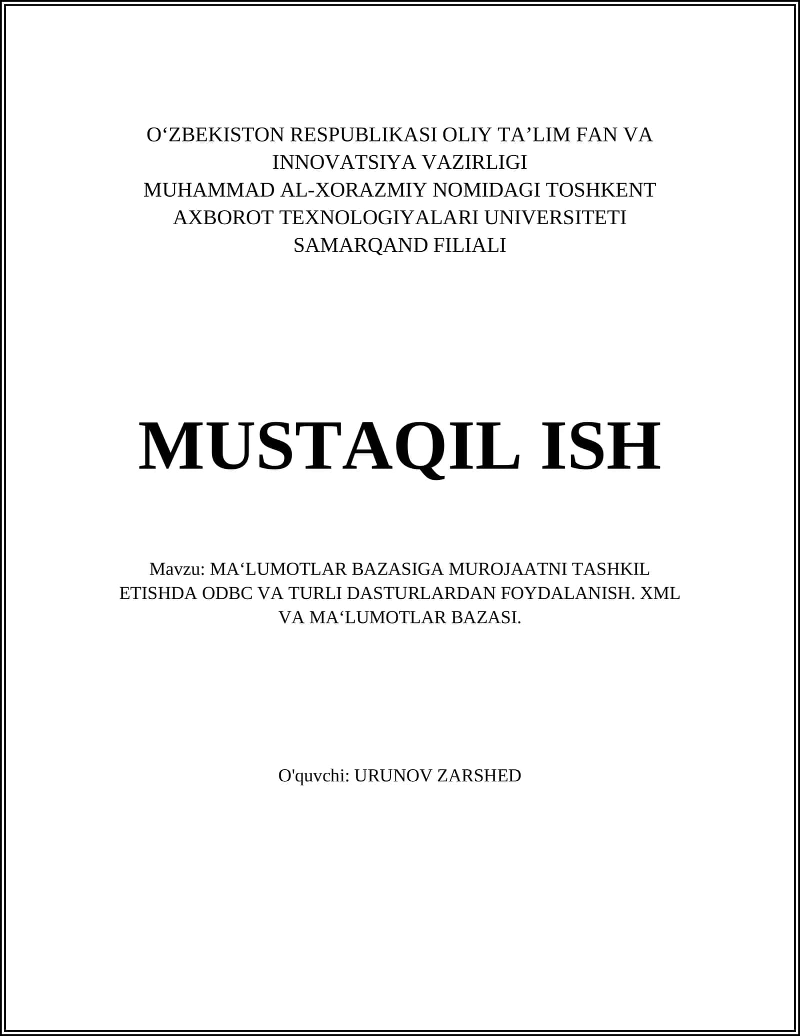 MA‘LUMOTLAR BAZASIGA MUROJAATNI TASHKIL ETISHDA ODBC VA TURLI DASTURLARDAN FOYDALANISH. XML VA MA‘LUMOTLAR BAZASI