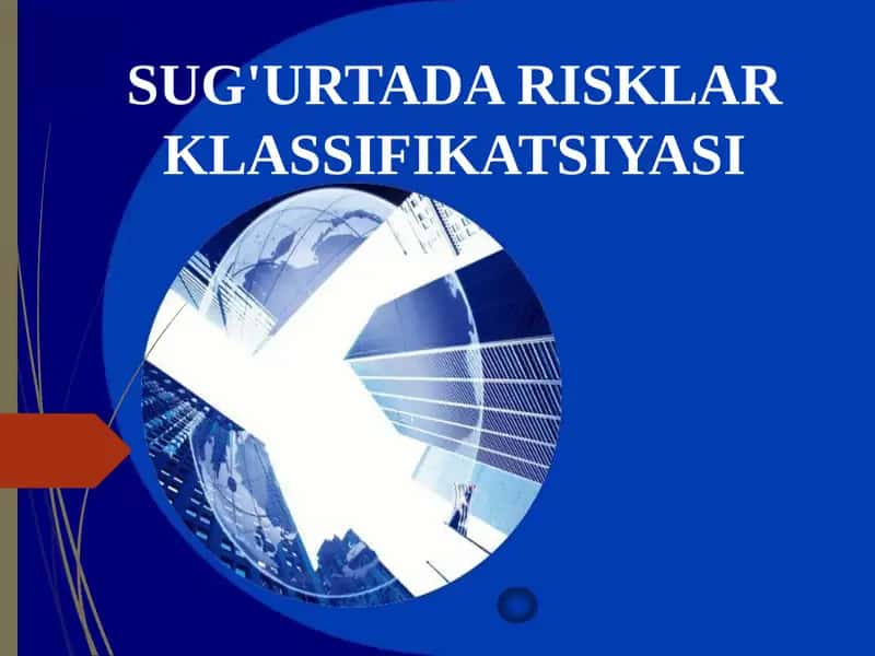 SUG'URTADA RISKLAR KLASSIFIKATSIYASI
