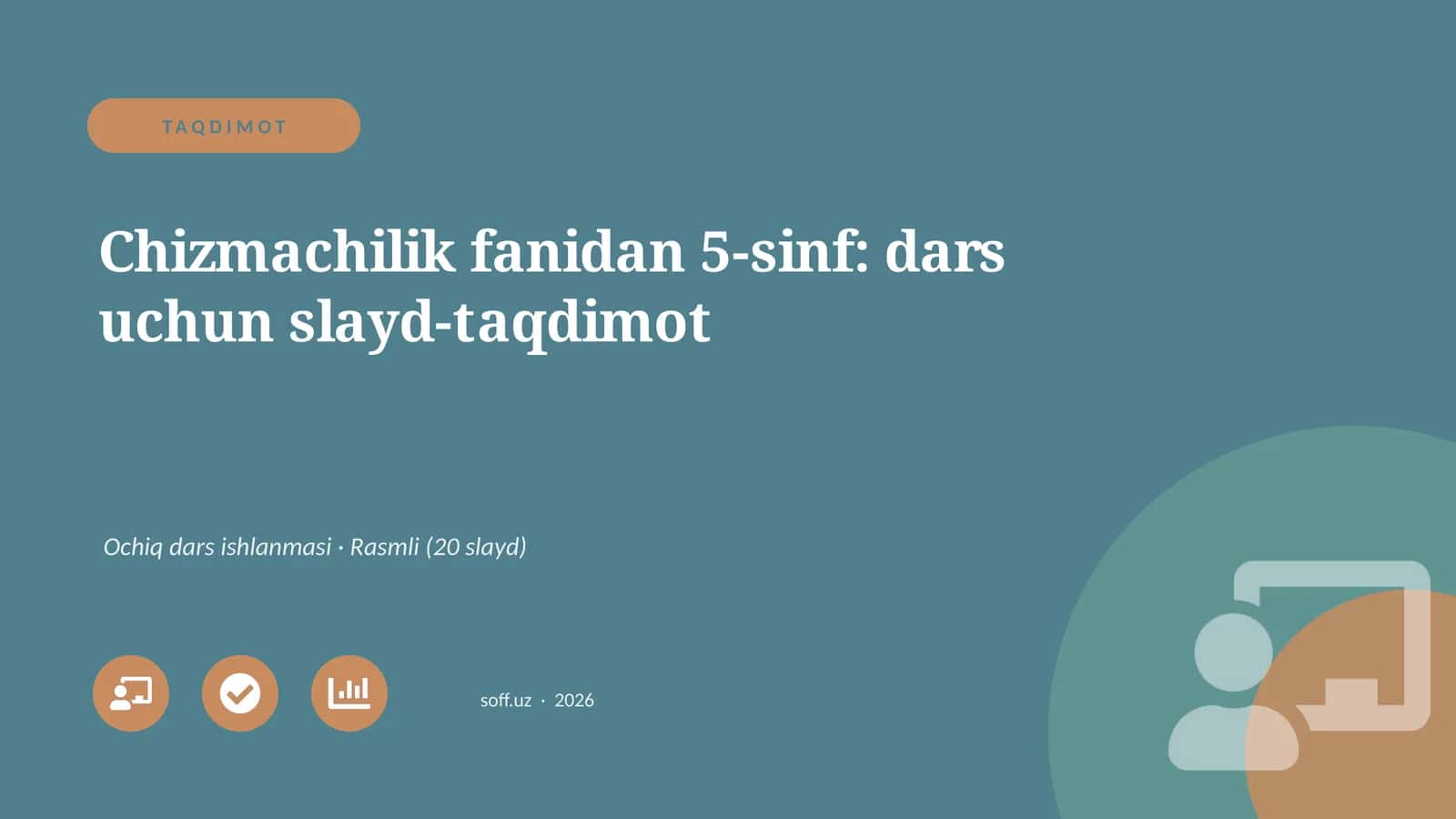 Chizmachilik fanidan 5-sinf: dars uchun slayd-taqdimot