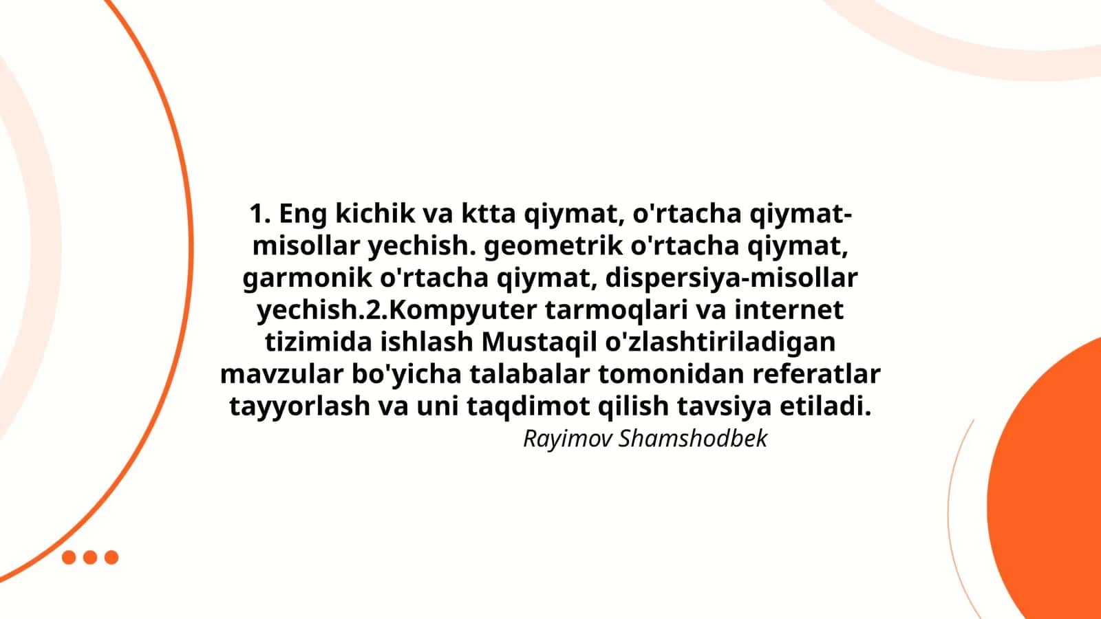 Kompyuter tarmoqlari va internet tizimida ishlash Mustaqil o'zlashtiriladigan mavzular