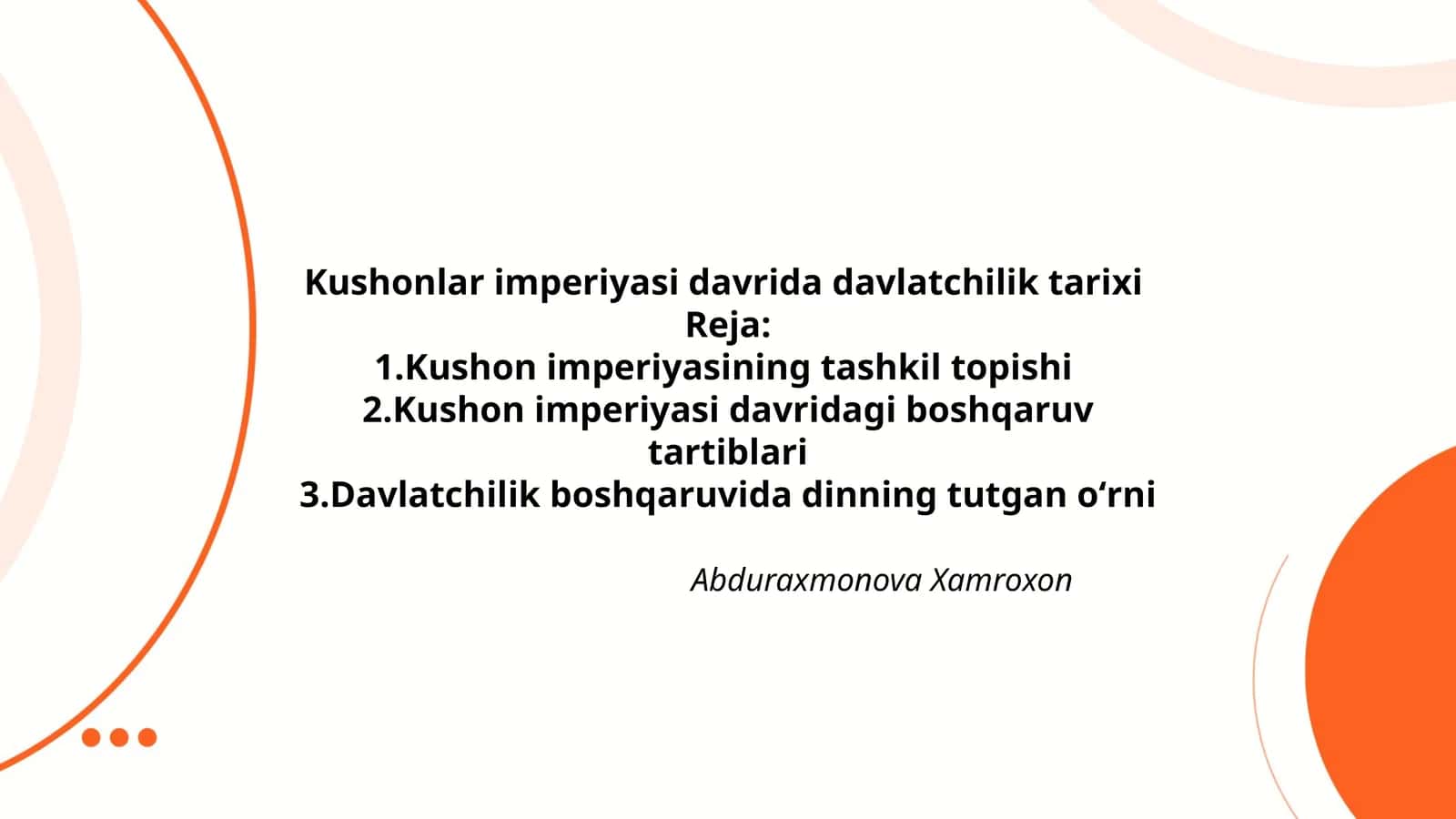 Kushonlar imperiyasi davrida davlatchilik tarixi