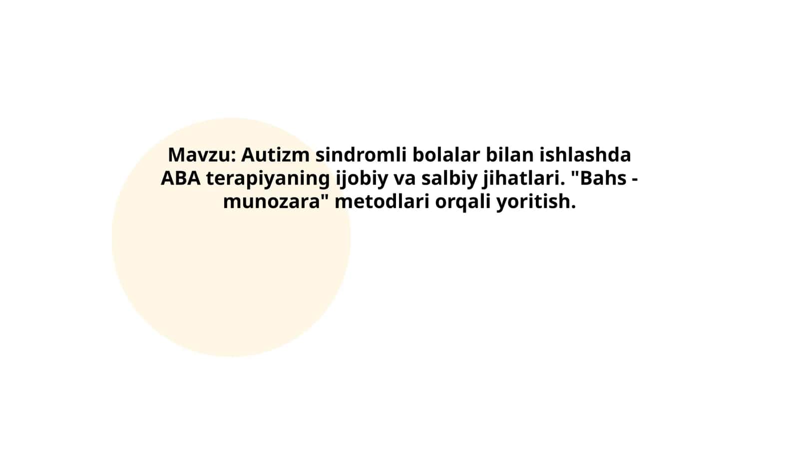 ABA terapiya - Autizm sindromli bolalar uchun samarali yondashuvmi?