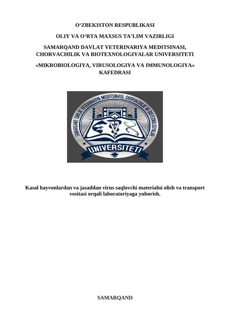 Kasal hayvonlardan va virus saqlovchi materialni laboratoriyaga yuborish