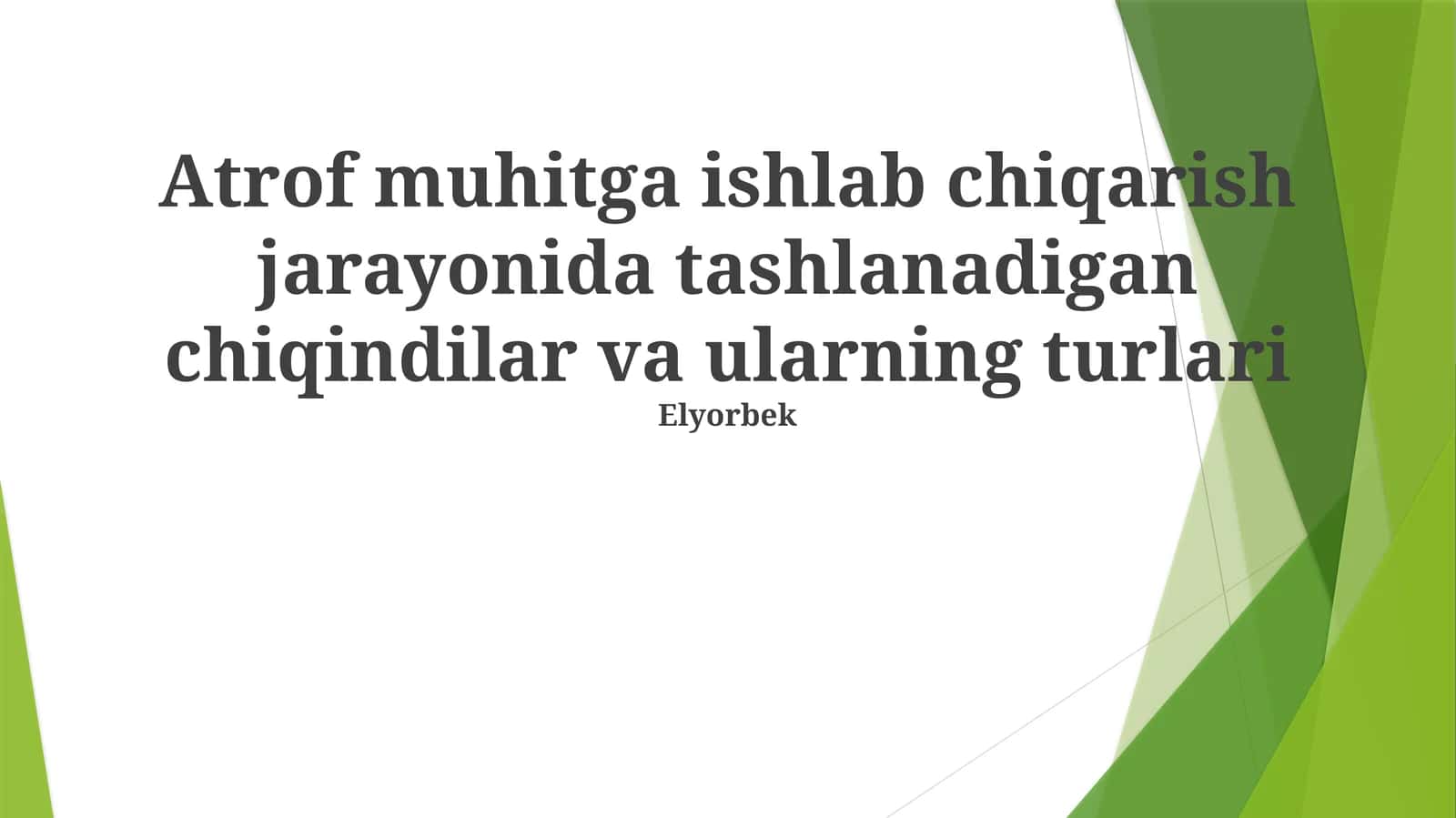 Chiqindilarning atrof-muhit va iqtisodiyotga ta'siri