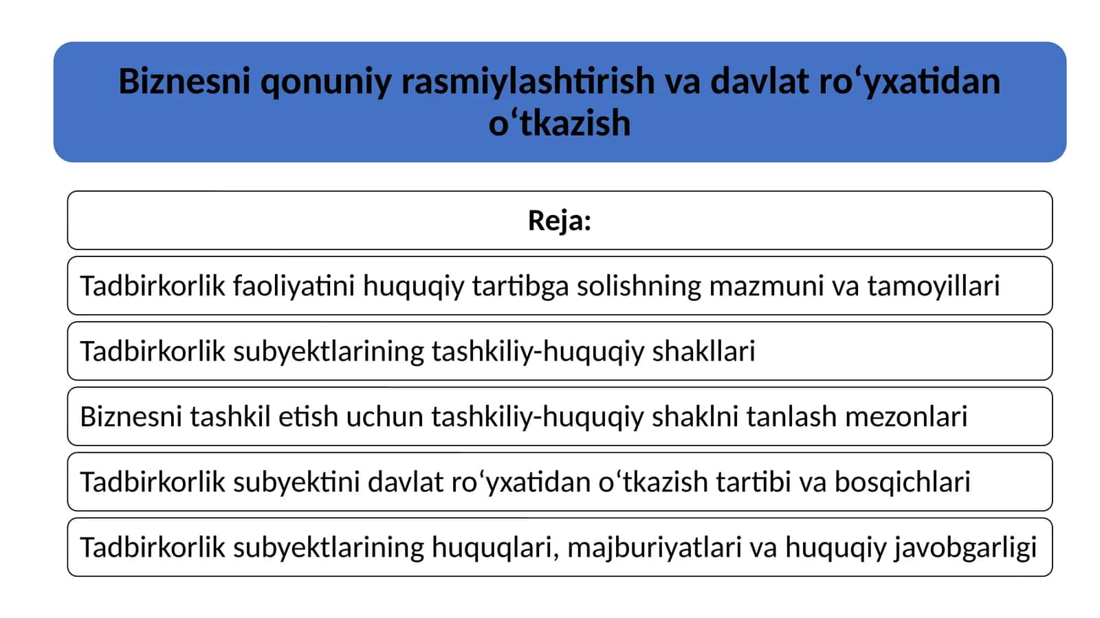 Biznesni qonuniy rasmiylashtirish va davlat ro‘yxatidan o‘tkazish