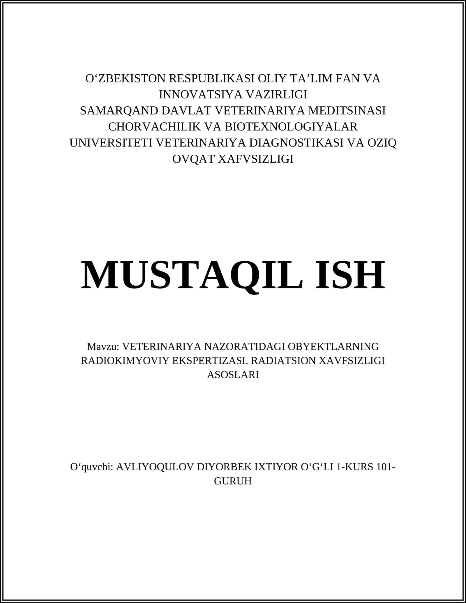VETERINARIYA NAZORATIDAGI OBYEKTLARNING RADIOKIMYOVIY EKSPERTIZASI. RADIATSION XAVFSIZLIGI ASOSLARI