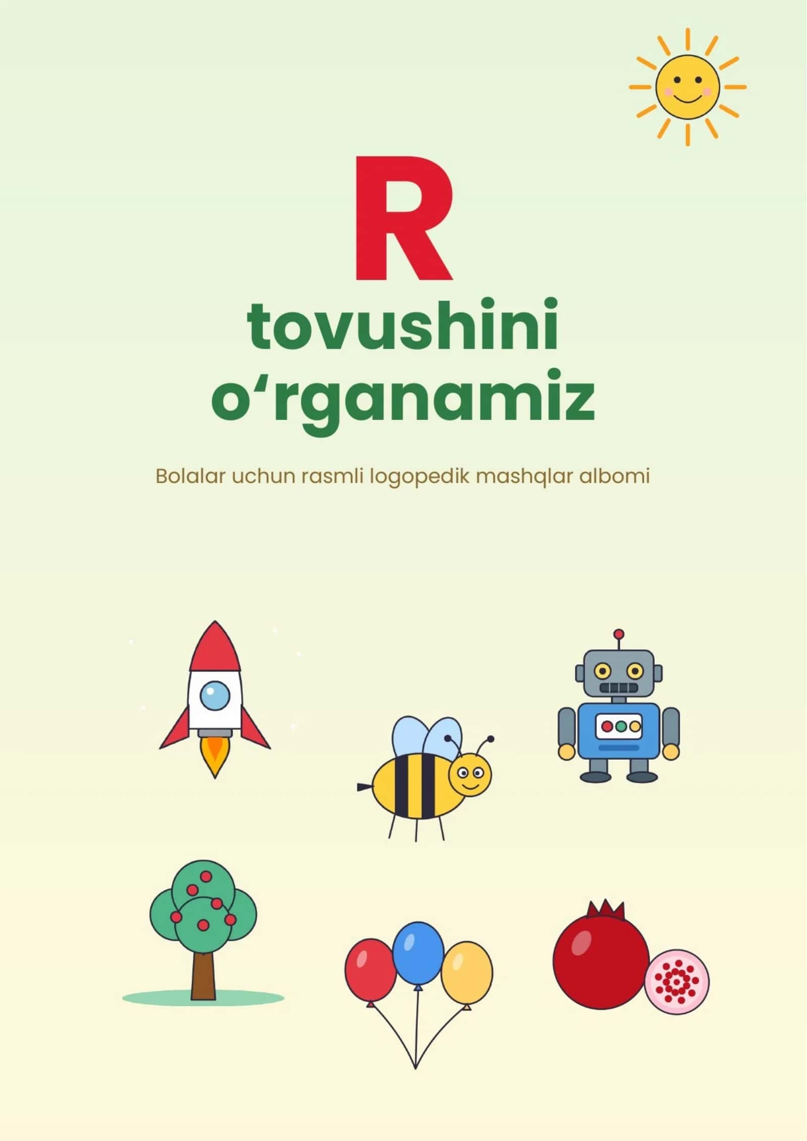 R tovushini o‘rganamiz