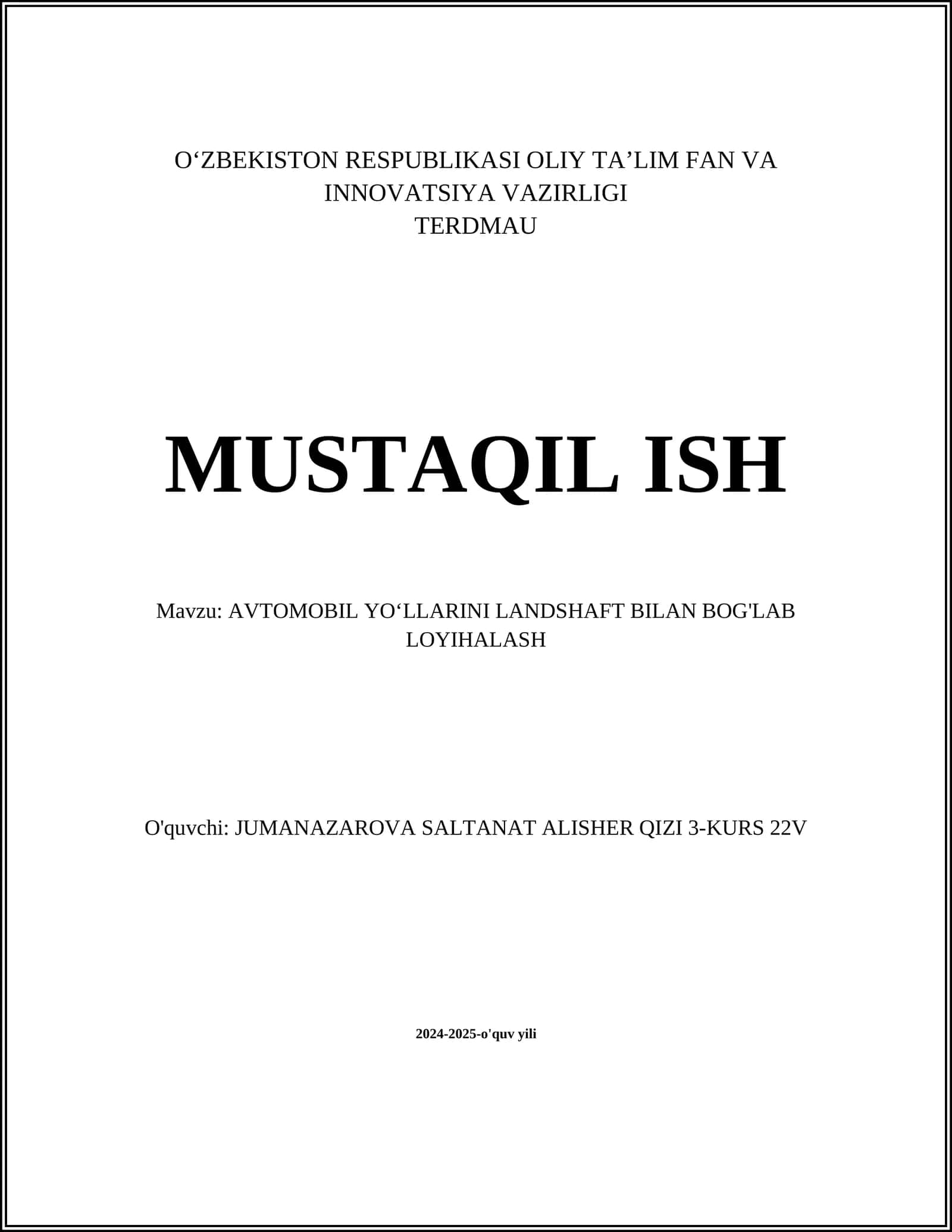 AVTOMOBIL YO‘LLARINI LANDSHAFT BILAN BOG'LAB LOYIHALASH