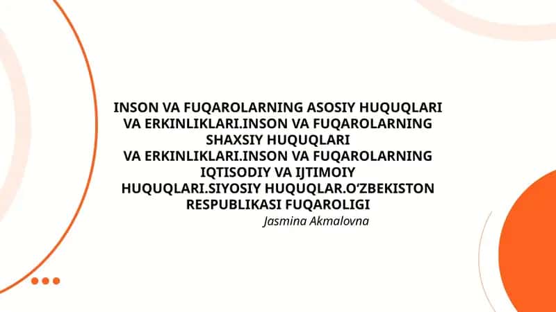 INSON VA FUQAROLARNING ASOSIY HUQUQLARI VA ERKINLIKLARI