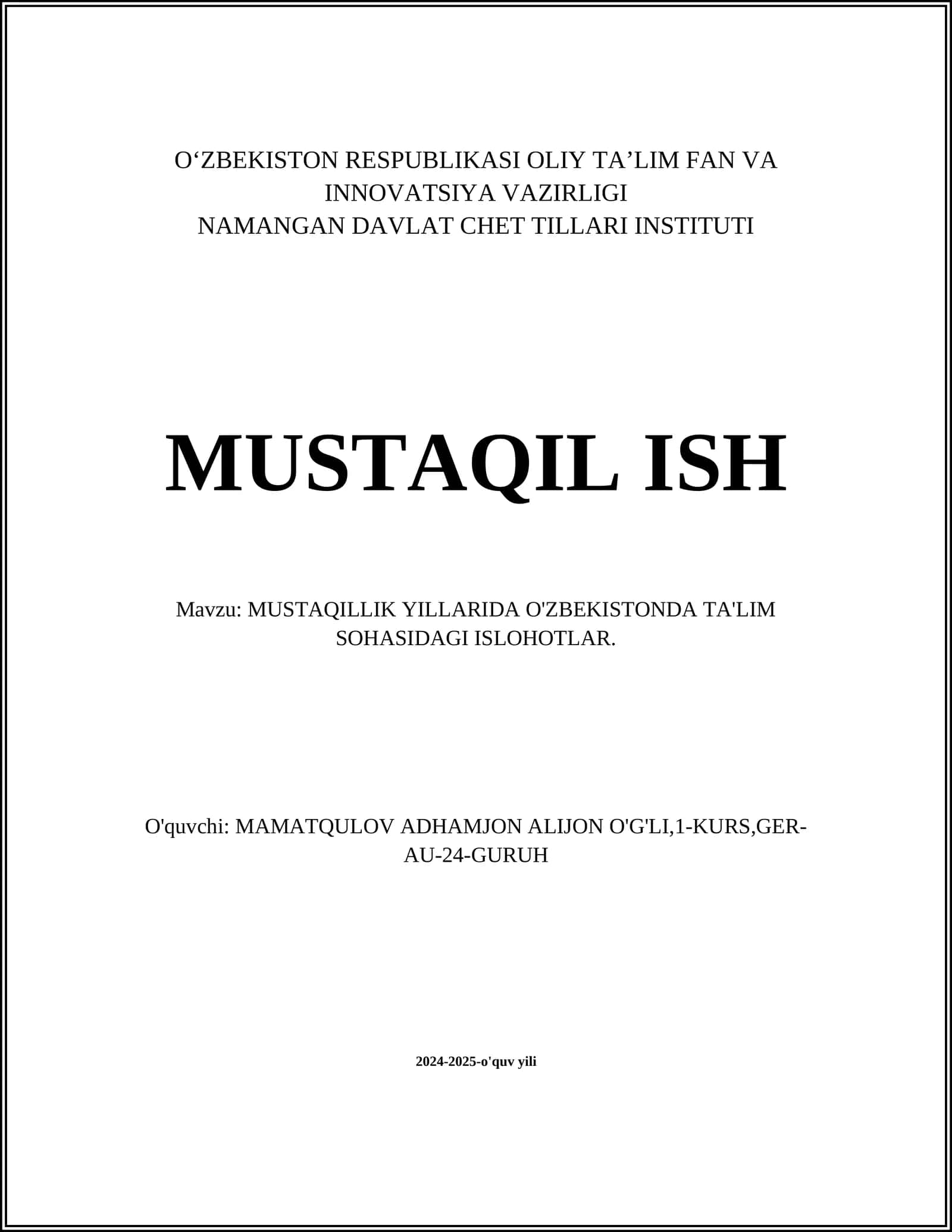 MUSTAQILLIK YILLARIDA O'ZBEKISTONDA TA'LIM SOHASIDAGI ISLOHOTLAR