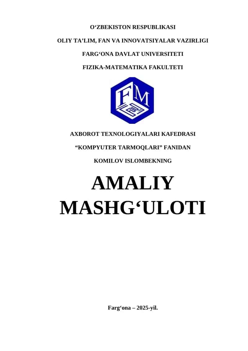 Tarmoq protokoli va marshrutlash protokollari amaliy mashg'uloti