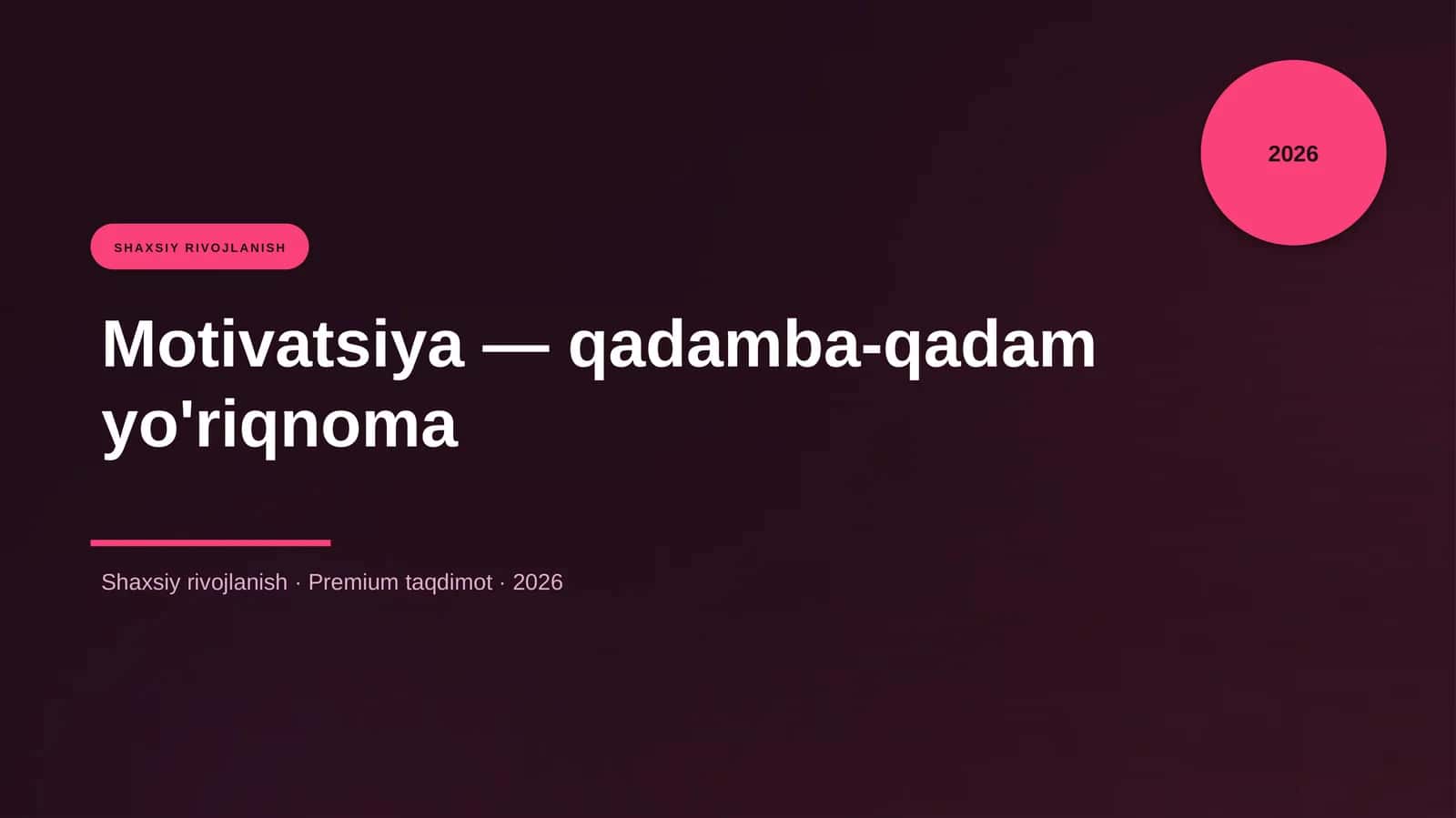 Motivatsiya — qadamba-qadam yo'riqnoma