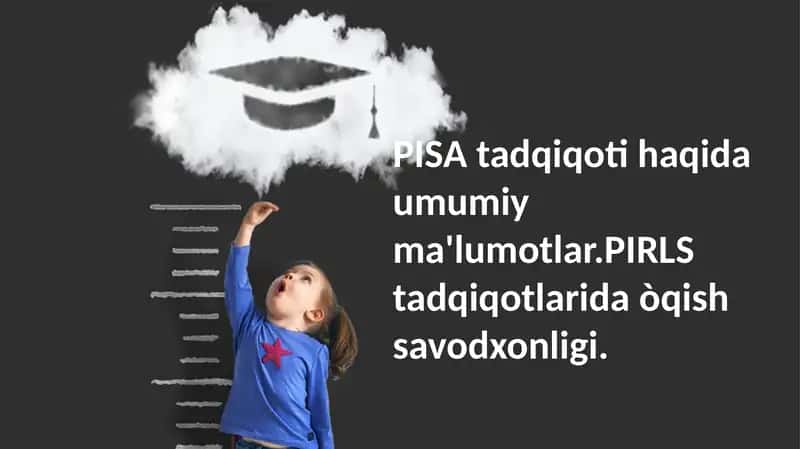 PISA va PIRLS Tadqiqotlari