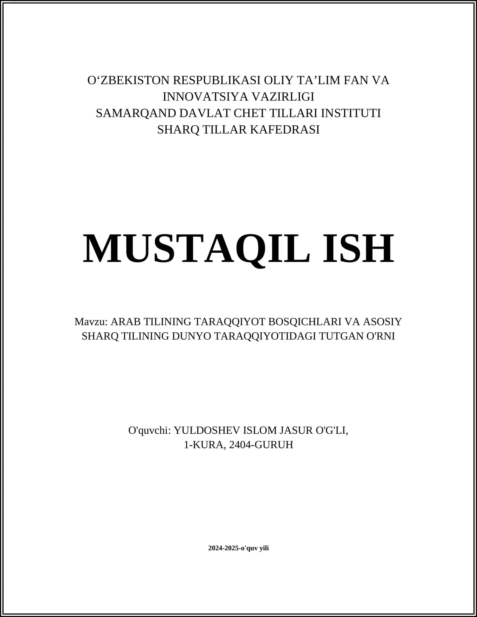 ARAB TILINING TARAQQIYOT BOSQICHLARI VA ASOSIY SHARQ TILINING DUNYO TARAQQIYOTIDAGI TUTGAN O'RNI