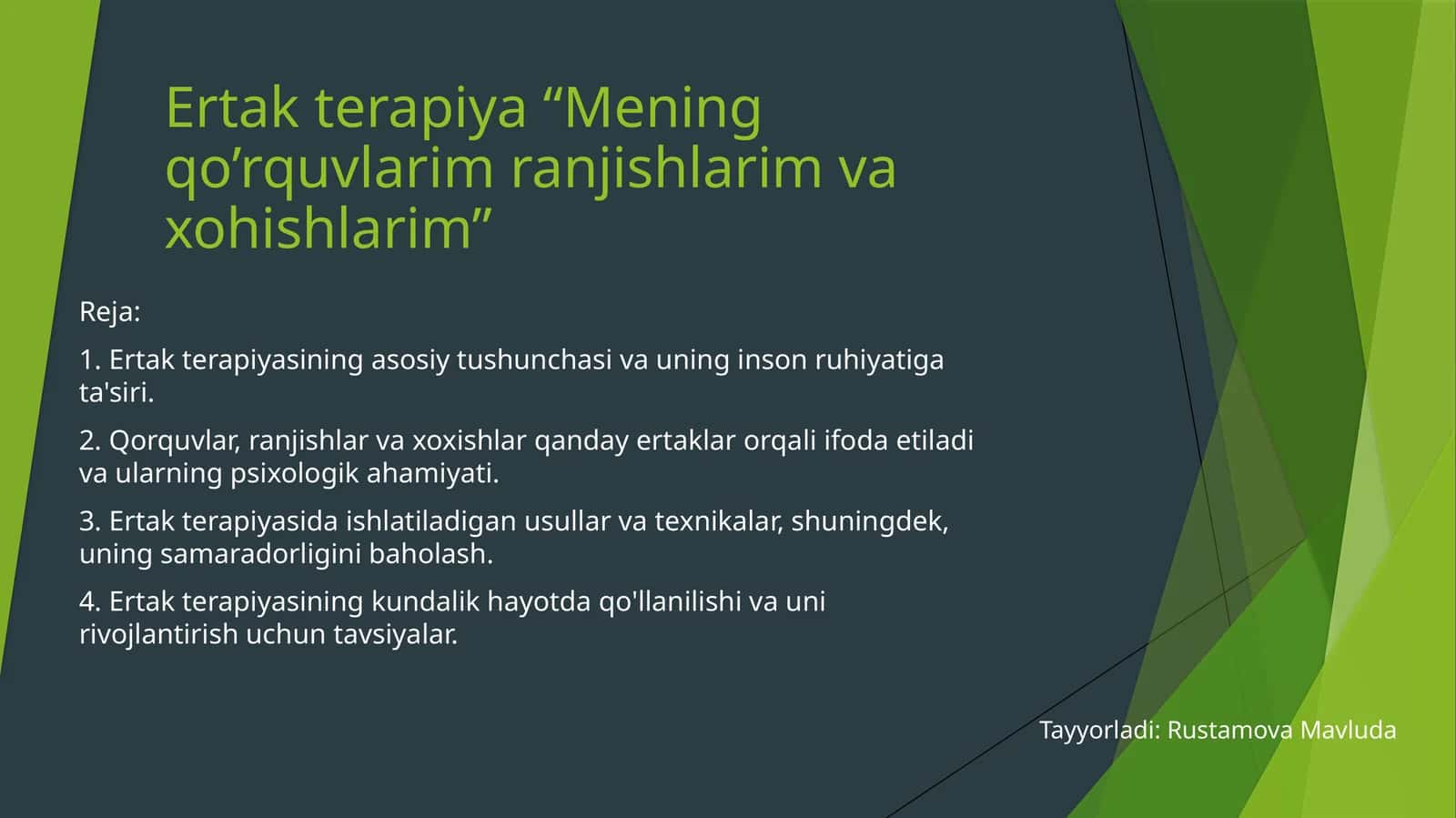 Ertakterapiya“Meningqo’rquvlarimranjishlarimvaxohishlarim”