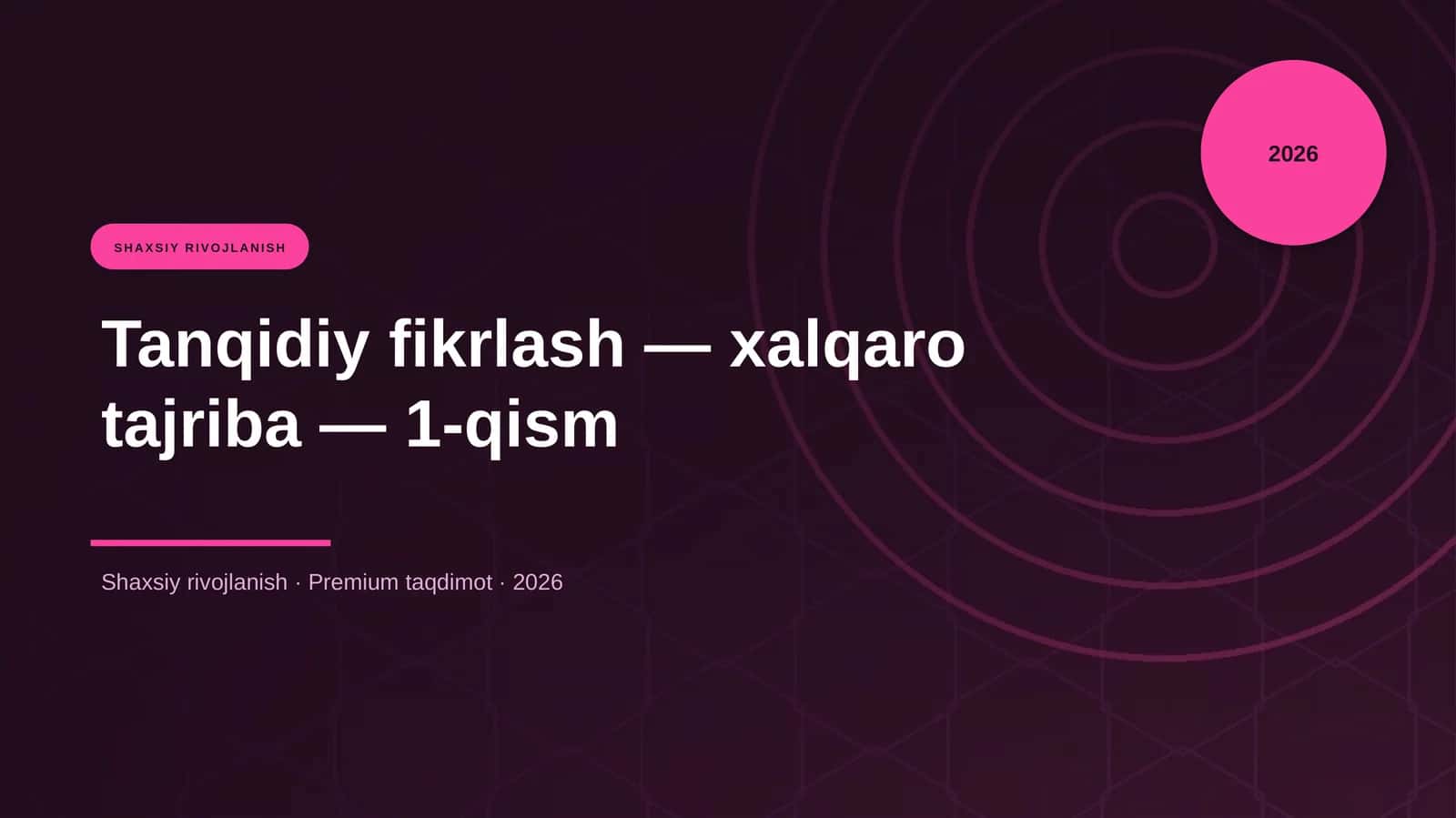 Tanqidiy fikrlash — xalqaro tajriba — 1-qism