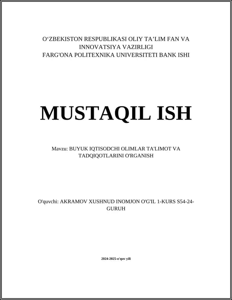 BUYUK IQTISODCHI OLIMLAR TA'LIMOT VA TADQIQOTLARINI O'RGANISH